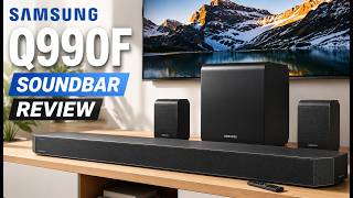 Samsung Q990F Soundbar Review | Most Powerful Samsung Soundbar 2026!