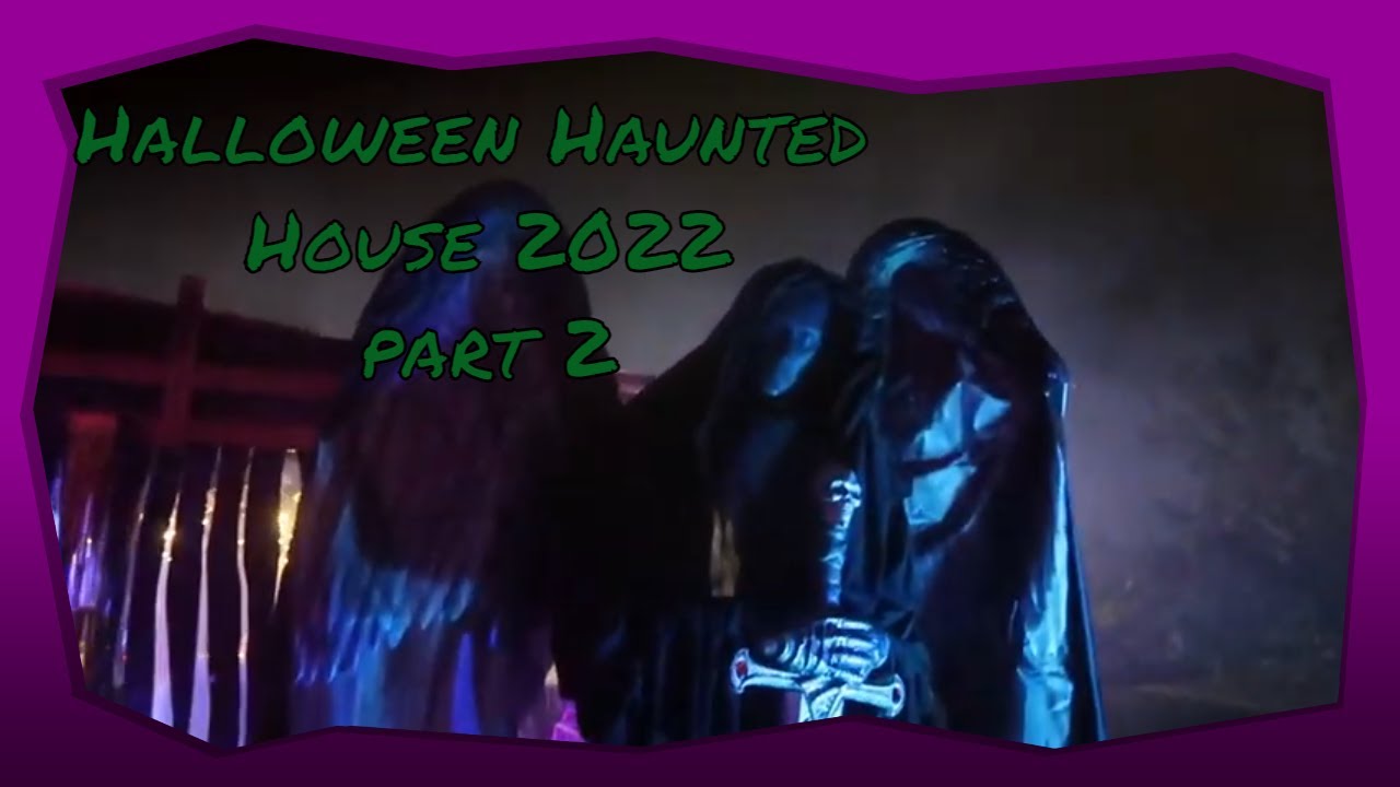 Halloween Haunted House 2022 part 2 YouTube