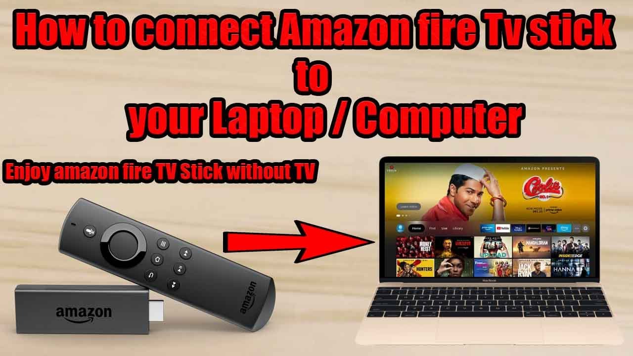 how to use firestick with laptop