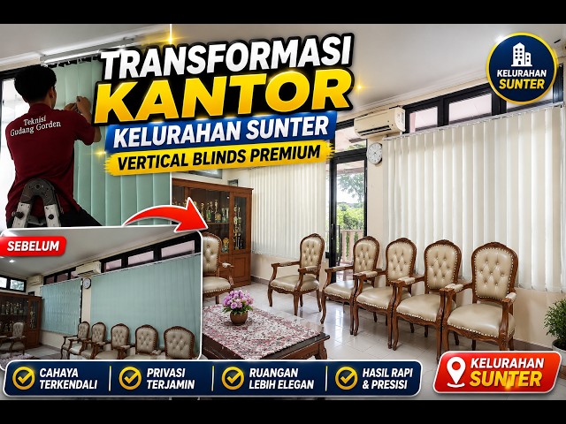 Transformasi Ruang Kantor Kelurahan Sunter! Pemasangan Vertical Blinds