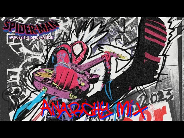 Spider-Punk | ANARCHY Mix (Spider-Man: Across the Spider-Verse