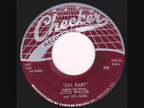 Little Walter & His Jukes - Oh Baby