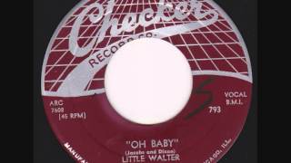 Little Walter & His Jukes - Oh Baby