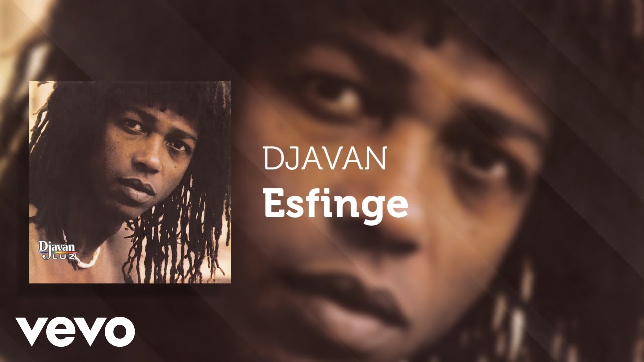 Watch Djavan - Esfinge (Áudio Oficial) on YouTube Watch Djavan - Esfinge (Áudio Oficial) on YouTube