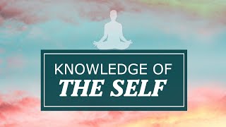 Knowledge of The Self