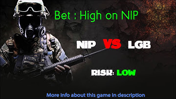 NIP VS LGB CS:GO Lounge betting predictions 07.02.2015