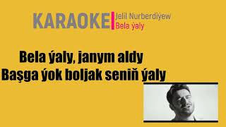 Jelil - Bela yaly (Karaoke Version)