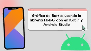 Creación de gráfica de barras con Librería HoloGraph en Kotlin y Android Studio
