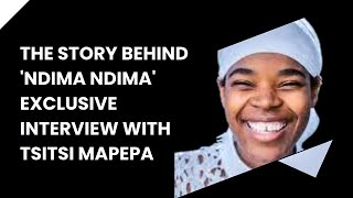 The Story Behind Ndima Ndima Exclusive Interview with Tsitsi Mapepa