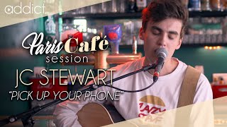 JC Stewart - Pick Up Your Phone (Paris Café Session)