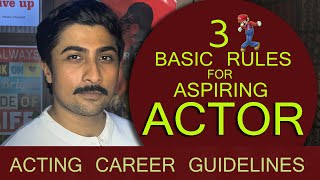 Celebrity CAREER IN ACTING | GUIDELINE | BASIC THREE RULES FOR ASPIRING ACTORS Net Worth