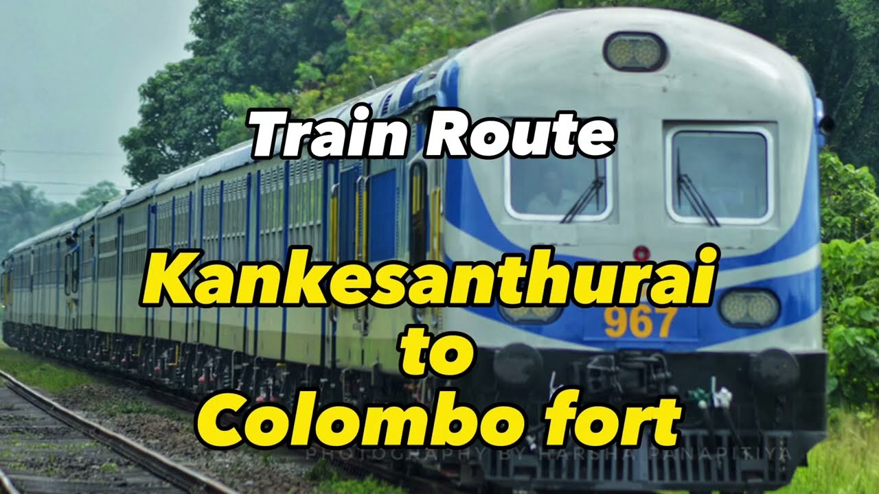 Train route of Kankesanthurai to Colombo fort