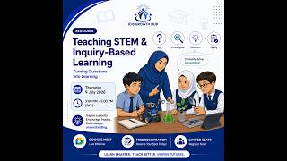 Teaching STEM and Inquiry-Based Learning (Part 2)