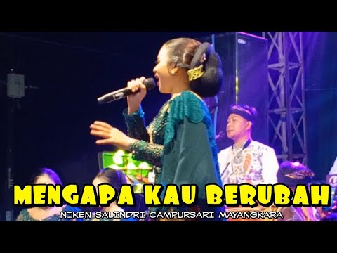 merdu sekali lagu mengapa kau berubah bersama niken salindri campursari mayangkara @JAGADKADIRI