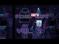 Pixel lofi vol 2relaxing song  chill hip hop compilation 