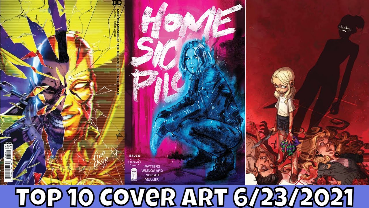 Top 10 Comic Book Cover Art for NCBD 6/23/21 NO EXCLUSIVES, NO RATIOS
