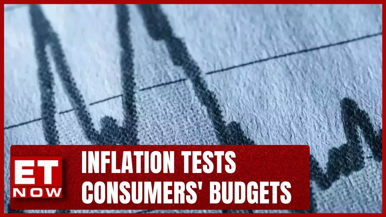 Inflation Tests Consumers' Budgets; Economic Slowdown Visible? | India ...