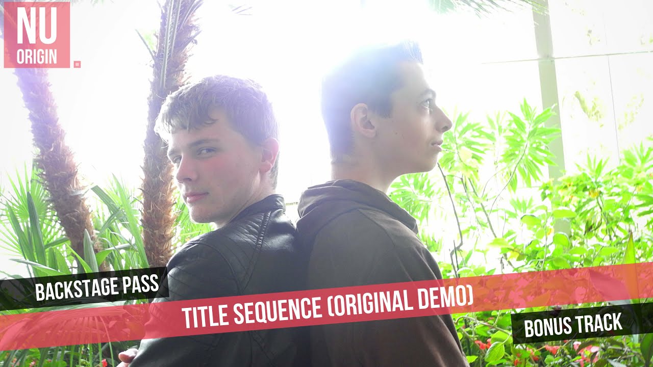 Nu Origin: Backstage Pass - Theme (DEMO) [Original Motion Picture Soundtrack]