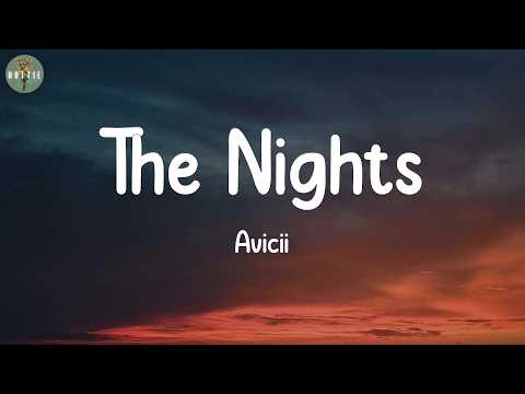 The Nights - Avicii (Lyrics)