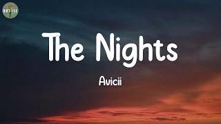 The Nights - Avicii (Lyrics)