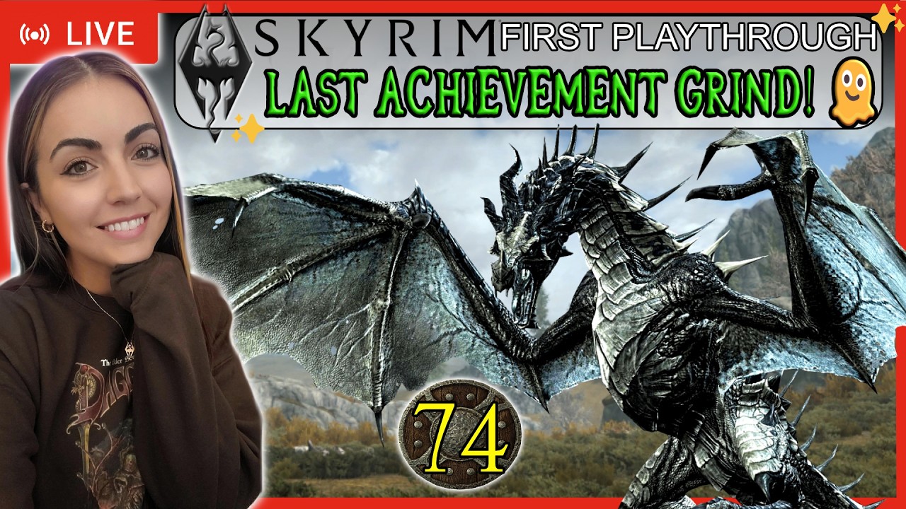 ONE final achievement!! | Skyrim First Playthrough | LIVE Stream | LizXP | Part 74