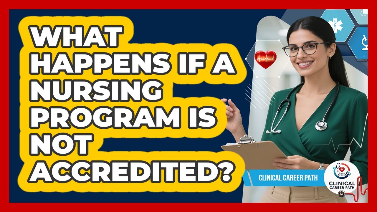 What Happens If A Nursing Program Is Not Accredited?