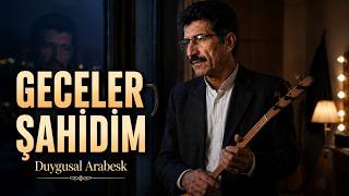 Ayaz Duman - Geceler Şahidim Duygusal Arabesk Şarkı