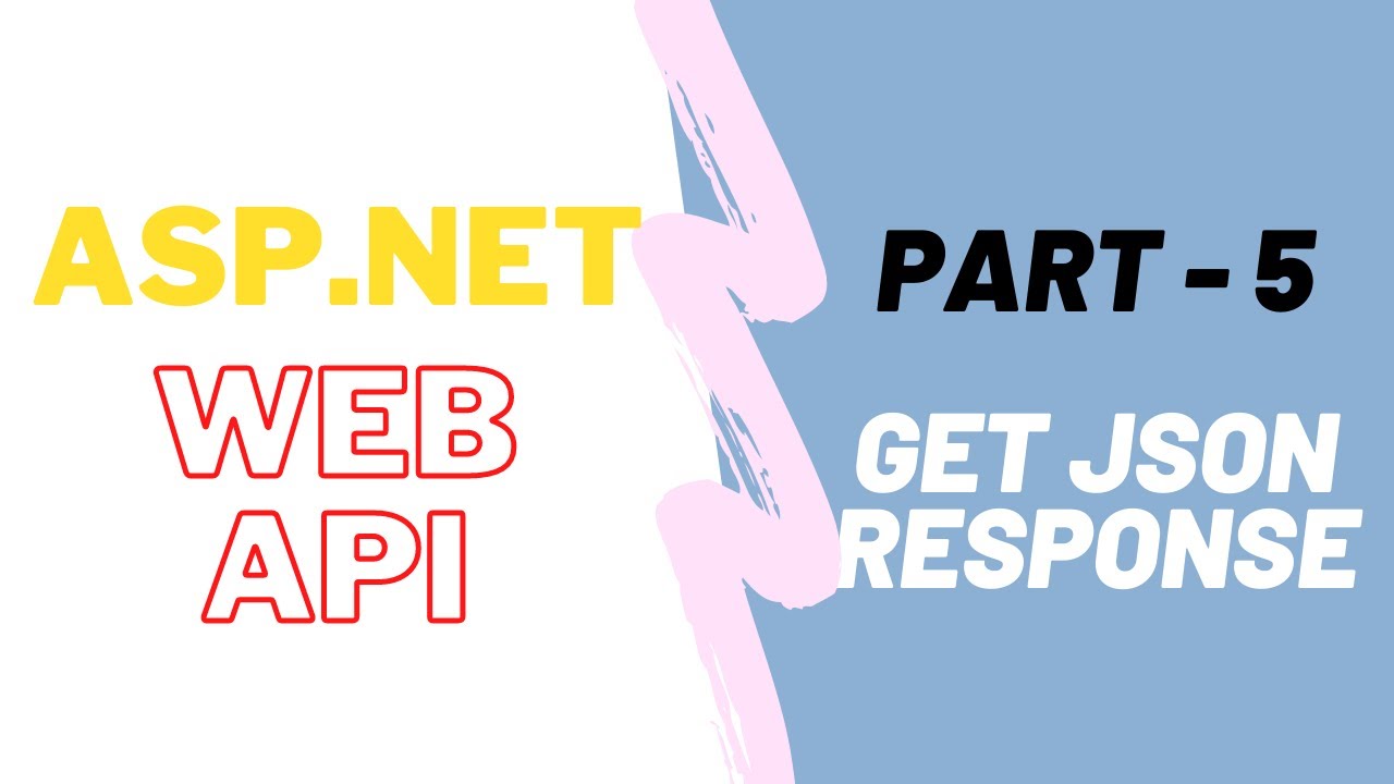 #5 :  How to force Web API to send JSON Response
