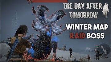 Winter Map RAID BOSS The Day After Tomorrow Walkthrough Android iOS