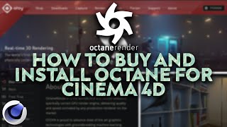 How to buy and install Octane Render for Cinema 4D | Studio License