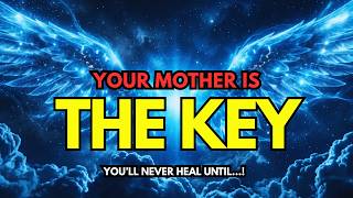 Chosen One, You Will Never Heal Until You Understand This About Your Mother