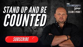 Season 2 Episode 1: Stand Up and Be Counted