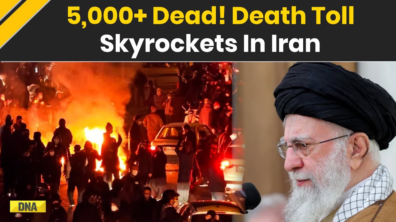 Iran Protests: Verified Death Toll Reaches At Least 5,000, Iran Unrest Turns Deadly | Khamenei