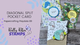 The Diagonal Split Pocket Card | Papercrafting Playdate 89