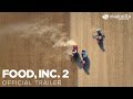 Food inc 2  official trailer  directed by melissa robledo robert kenner  documentary