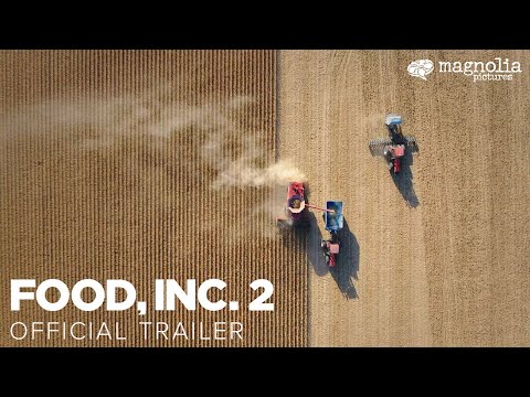 Food, Inc. 2 - Official Trailer | Directed by Melissa Robledo, Robert Kenner | Documentary