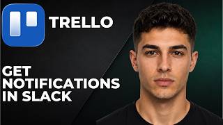 Trello: How To Get Notifications In Slack (Step By Step Beginner Tutorial 2026)