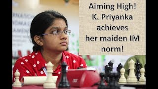 Priyanka K has done it! Scores her maiden WGM/IM norm!