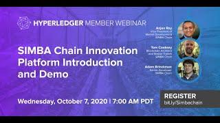 Hyperledger Member Webinar: Tackling Scalability and Moving into Production – Simbachain