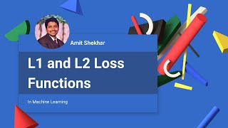 L1 and L2 Loss Functions in Machine Learning | Amit Shekhar | @OutcomeSchool