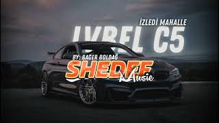 LVBEL C5 - İZLEDİ MAHALLE ( Shedef Music Remix )