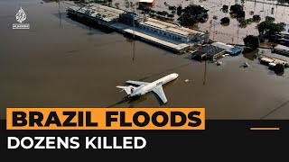 Scores killed and thousands displaced by Brazil’s floods | Al Jazeera Newsfeed Scores killed and thousands displaced by Brazil’s floods | Al Jazeera Newsfeed