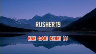 Rusher _Ene gari kerei lu ( official audio)