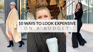 10 WAYS TO LOOK EXPENSIVE ON A BUDGET | JULIA MARIE B