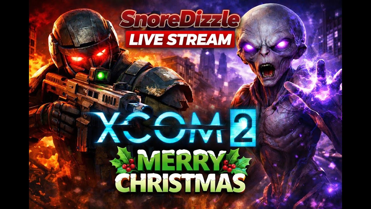 Merry Christmas from the Resistance 🎄 | XCOM 2 Live Stream | SnoreDizzle