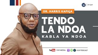 KAMA ULIFANYA TENDO LA NDOA KABLA YA NDOA — HAYA HAPA UNAYOTAKIWA KUYASIKIA - Dr. Harris Kapiga