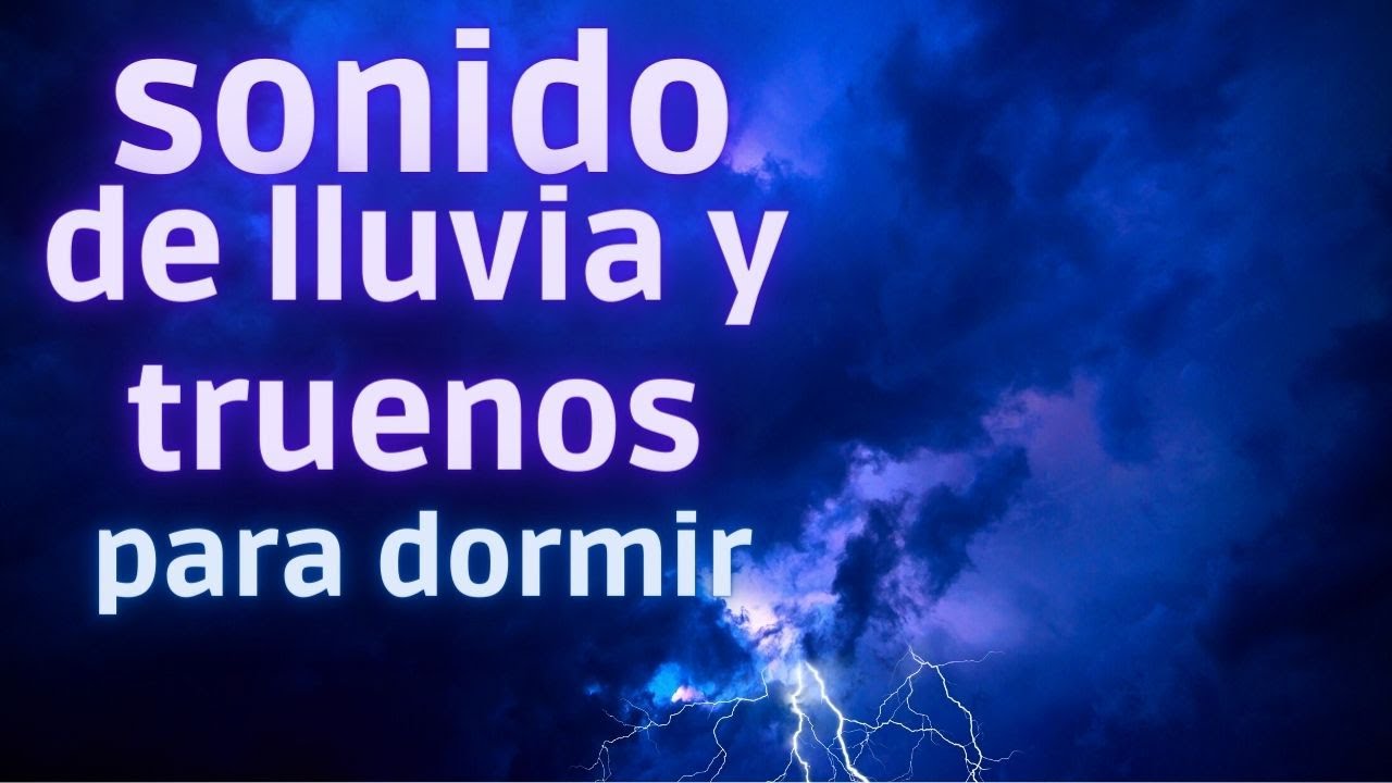 Sonido de lluvia para dormir - Lluvia con truenos para relajarse - YouTube