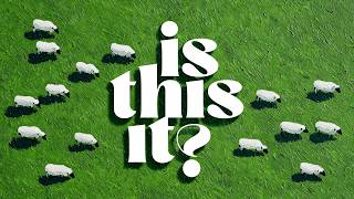 Is This It? | The Shepherd Who Pursues | Full Service