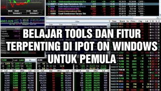Belajar Tools dan Fitur Terpenting Untuk Pemula di Ipot On Windows