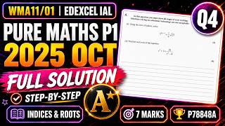 WMA11/01 | P1 OCT 2025 | Q4 - Explained Step-by-Step | P78848A | Edexcel Pure Math | IAL Maths